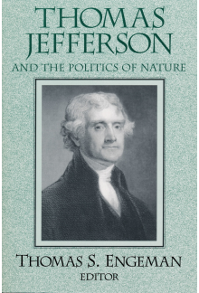 Thomas Jefferson and the Politics of Nature - Humanitas