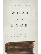 What Is a Book?: The Study of Early Printed Books - Humanitas