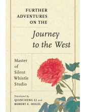Further Adventures on the Journey to the West - Humanitas