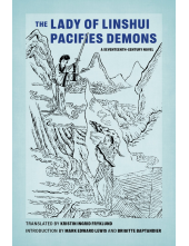 The Lady of Linshui Pacifies Demons: A Seventeenth-Century Novel - Humanitas