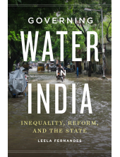 Governing Water in India: Inequality, Reform, and the State - Humanitas