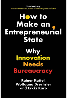 How to Make an Entrepreneurial State - Humanitas