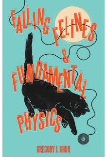 Falling Felines and Fundamental Physics - Humanitas