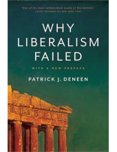Why Liberalism Failed - Humanitas