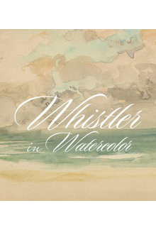 Whistler in Watercolor - Humanitas