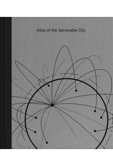 Atlas of the Senseable City - Humanitas