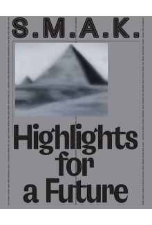 S.M.A.K. Highlights for a Future - Humanitas