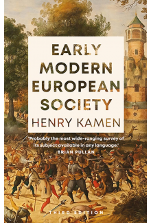 Early Modern European Society (Third Edition) - Humanitas