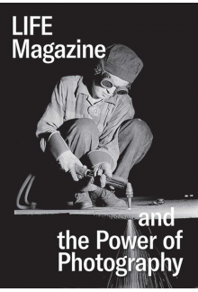 Life Magazine and the Power of Photography - Humanitas
