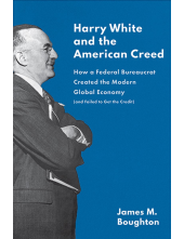 Harry White and the American Creed - Humanitas