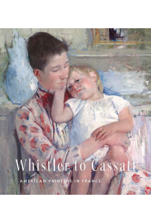 Whistler to Cassatt - Humanitas
