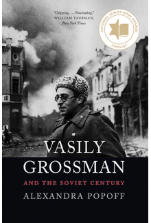Vasily Grossman and the Soviet Century - Humanitas