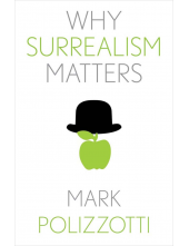 Why Surrealism Matters - Humanitas
