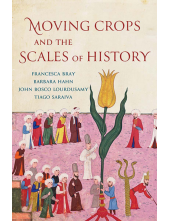 Moving Crops and the Scales of History - Humanitas