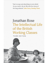 Intellectual Life of the British Working Classes - Humanitas