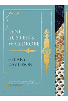 Jane Austen's Wardrobe - Humanitas