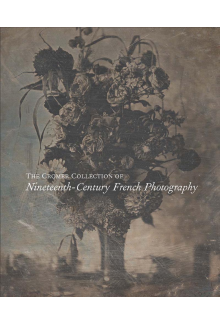 Cromer Collection of Nineteenth-Century French Photography - Humanitas