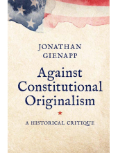 Against Constitutional Originalism - Humanitas