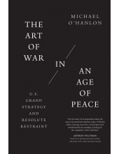 Art of War in an Age of Peace - Humanitas
