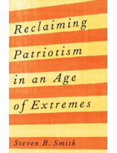 Reclaiming Patriotism in an Age of Extremes - Humanitas