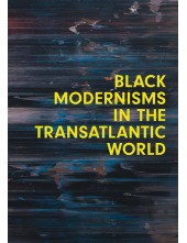 Black Modernisms in the Transatlantic World - Humanitas