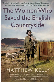 Women Who Saved the English Countryside - Humanitas