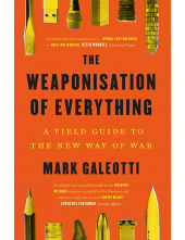Weaponisation of Everything - Humanitas