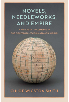 Novels, Needleworks, and Empire - Humanitas