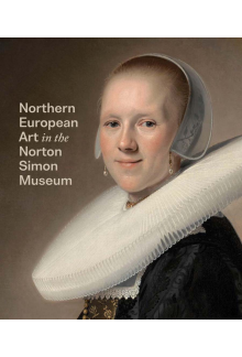 Northern European Art in the Norton Simon Museum - Humanitas