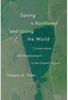 Saving a Rainforest and Losing the World - Humanitas