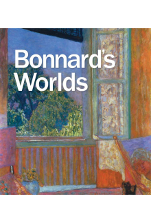Bonnard's Worlds - Humanitas