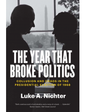 Year That Broke Politics - Humanitas
