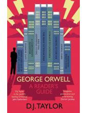 George Orwell: A Reader's Guide - Humanitas