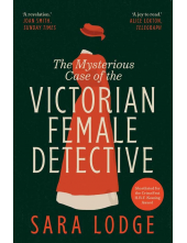 Mysterious Case of the Victorian Female Detective - Humanitas