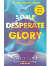 Some Desperate Glory. The Hugo Award 2024 - Humanitas