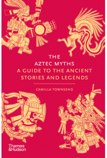 The Aztec Myths - Humanitas