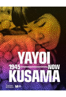 Yayoi Kusama: 1945 to Now - Humanitas