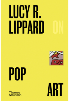 Lucy Lippard on Pop Art - Humanitas
