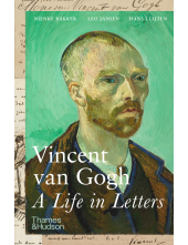 Vincent van Gogh: A Life in Letters - Humanitas