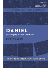 Daniel: An Introduction and Study Guide: Sovereignty, Human and Divine - Humanitas