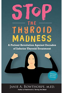 Stop the Thyroid Madness - Humanitas