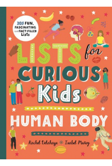 Lists for Curious Kids: Human Body - Humanitas