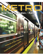 METRO / New York / London / Paris: Herb Robinsons Underground Portraits of Three Great Cities and Their People with Quotations - Humanitas
