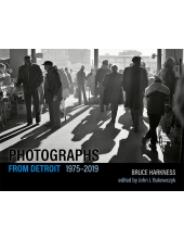 Photographs from Detroit, 1975–2019 - Humanitas