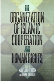 The Organization of Islamic Cooperation and Human Rights - Humanitas