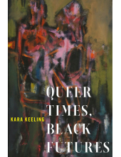Queer Times, Black Futures - Humanitas