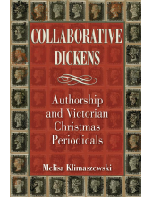 Collaborative Dickens: Authorship and Victorian Christmas Periodicals - Humanitas
