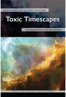 Toxic Timescapes: Examining Toxicity across Time and Space - Humanitas