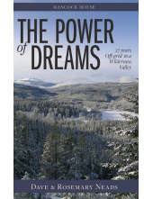 The Power of Dreams: 27 Years Off-grid in a Wilderness Valley Humanitas