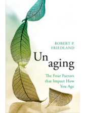 Unaging: The Four Factors that Impact How You Age - Humanitas